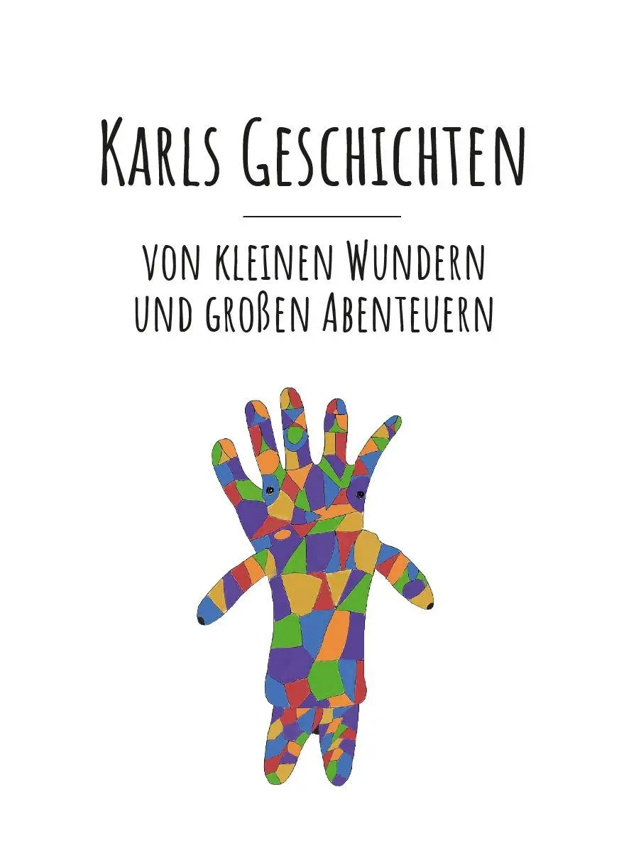 Cover: 9783758102387 | Karls Geschichten | Von kleinen Wundern und großen Abenteuern | Wilson