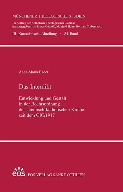 Cover: 9783830682387 | Das Interdikt. Entwicklung und Gestalt in der Rechtsordnung der...