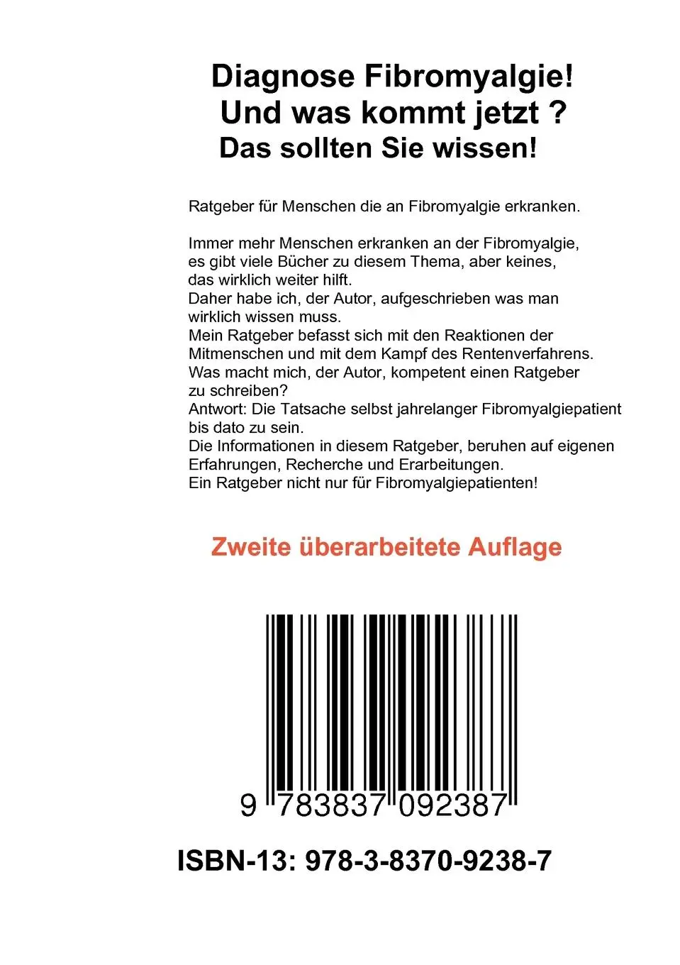 Rückseite: 9783837092387 | Diagnose Fibromyalgie! Und was kommt jetzt? | Das sollten sie Wissen!