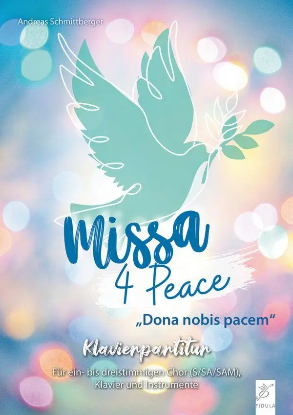 Cover: 9783872262387 | Missa 4 Peace | "Dona nobis pacem" | Andreas Schmittberger | Buch