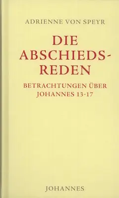 Cover: 9783894112387 | Johannes / Die Abschiedsreden | Betrachtungen über Johannes 13-17