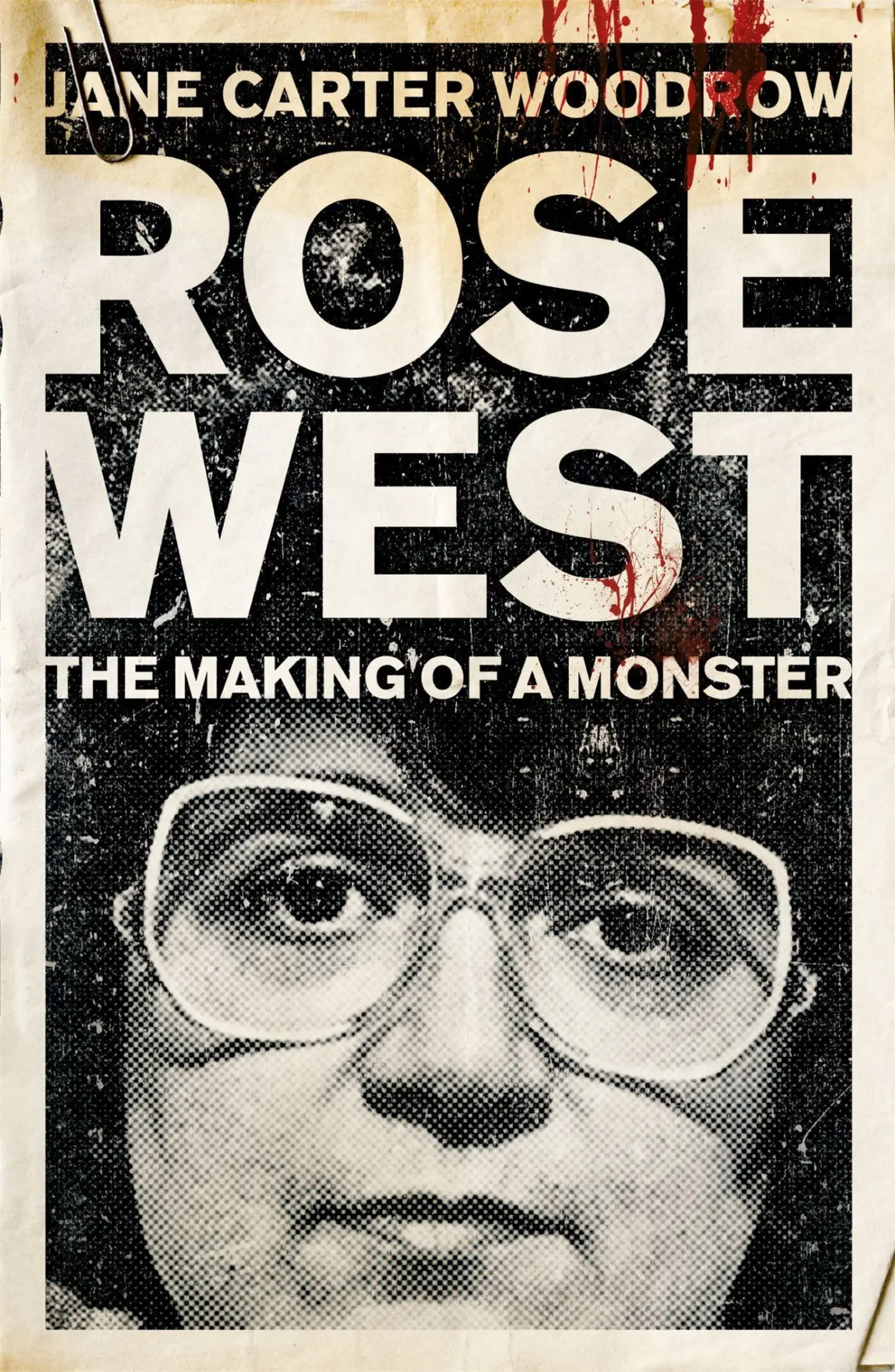 Cover: 9780340992487 | Rose West: The Making of a Monster | Jane Carter-Woodrow | Taschenbuch