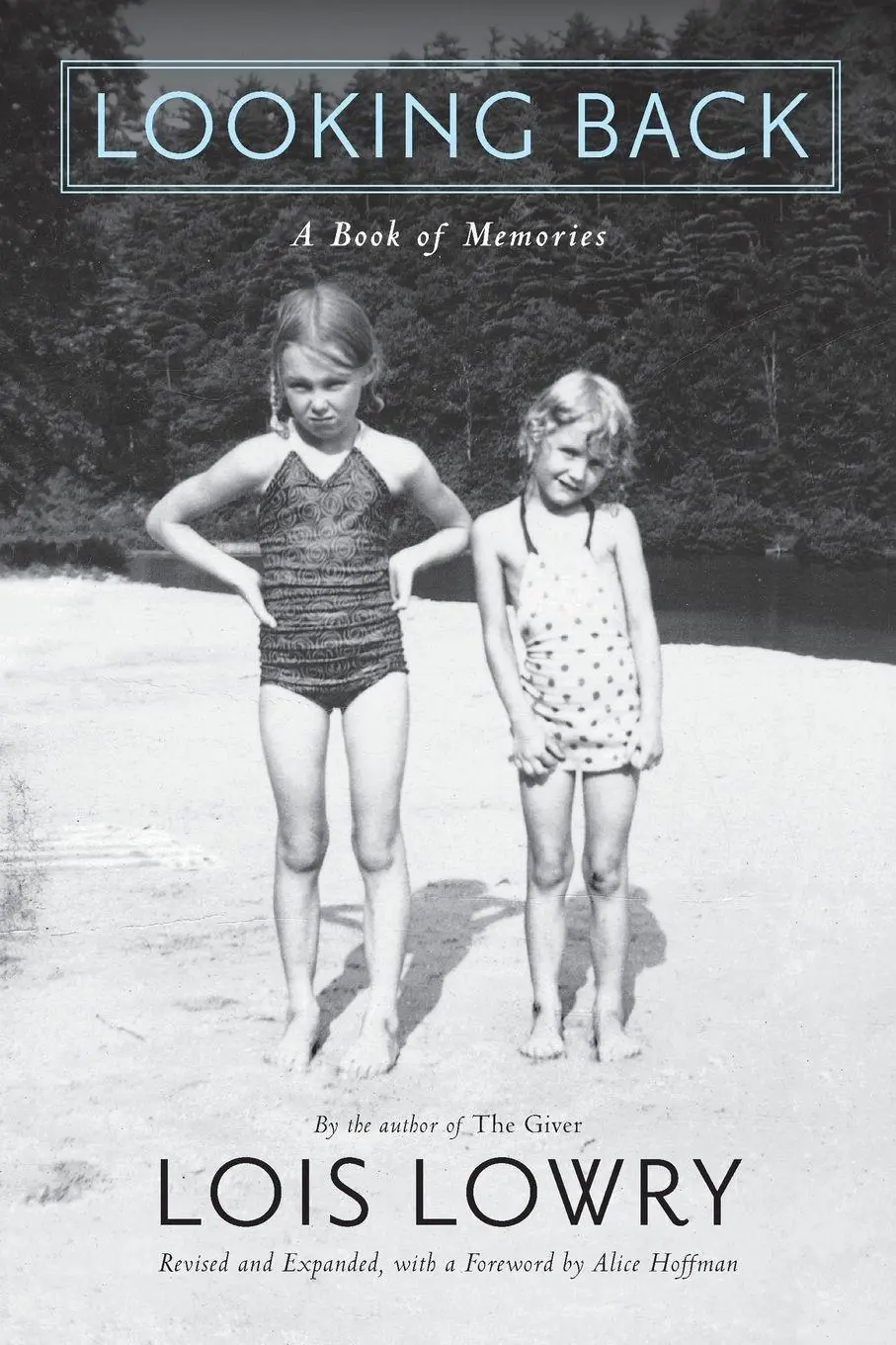 Cover: 9780544932487 | Looking Back | A Book of Memories (Revised and Expanded) | Lois Lowry