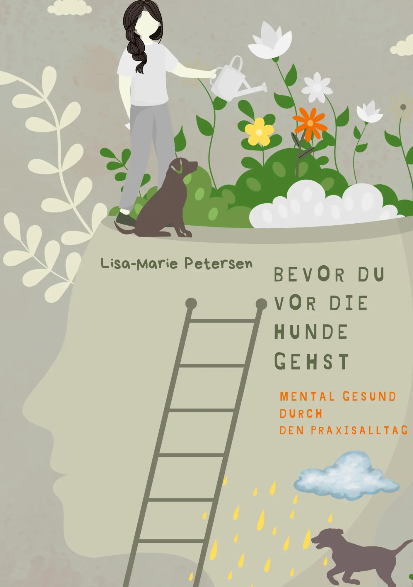 Cover: 9783695732487 | Bevor Du vor die Hunde gehst | Mental gesund durch den Praxisalltag