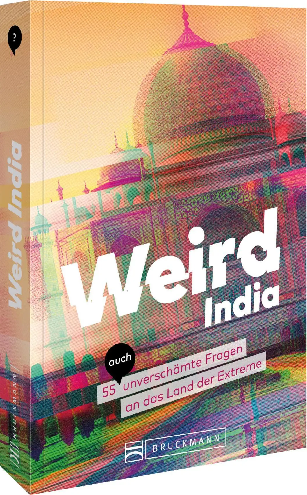 Cover: 9783734332487 | Weird India | Andrea Glaubacker | Taschenbuch | 192 S. | Deutsch