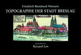 Cover: 9783899602487 | Friedrich Bernhard Werners Topographie der Stadt Breslau | R Len