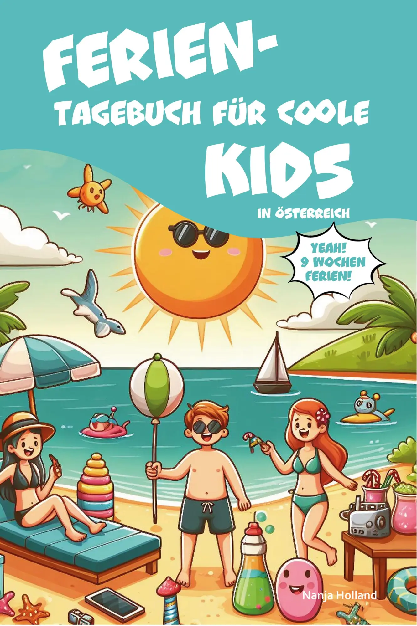 Cover: 9783990512487 | Ferientagebuch für coole Kids - für Reise, Urlaub und Ferien zu Hause
