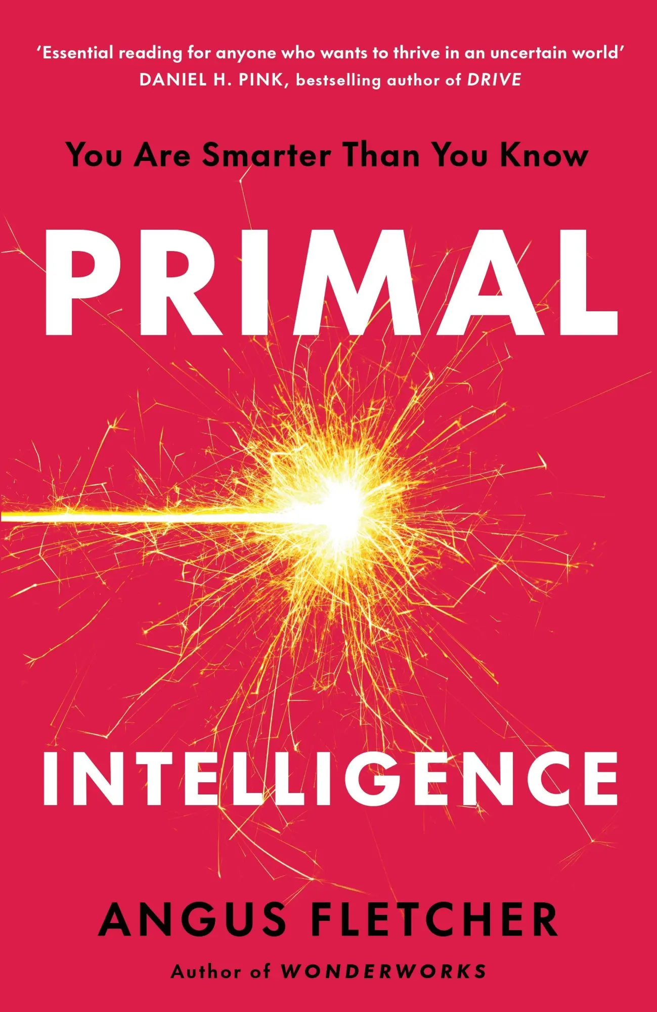 Cover: 9781035412587 | Primal Intelligence | Unlock Your Inner Edge Over AI | Angus Fletcher