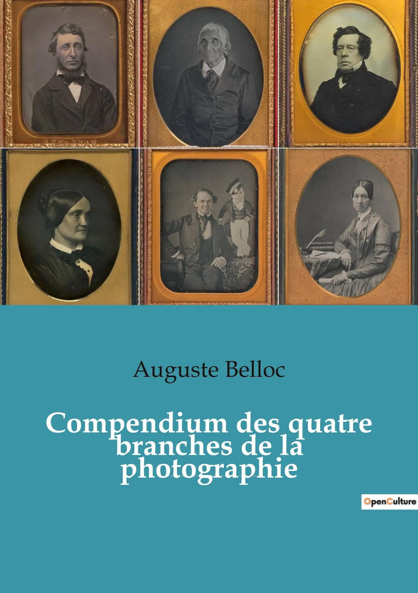 Cover: 9782382742587 | Compendium des quatre branches de la photographie | Auguste Belloc