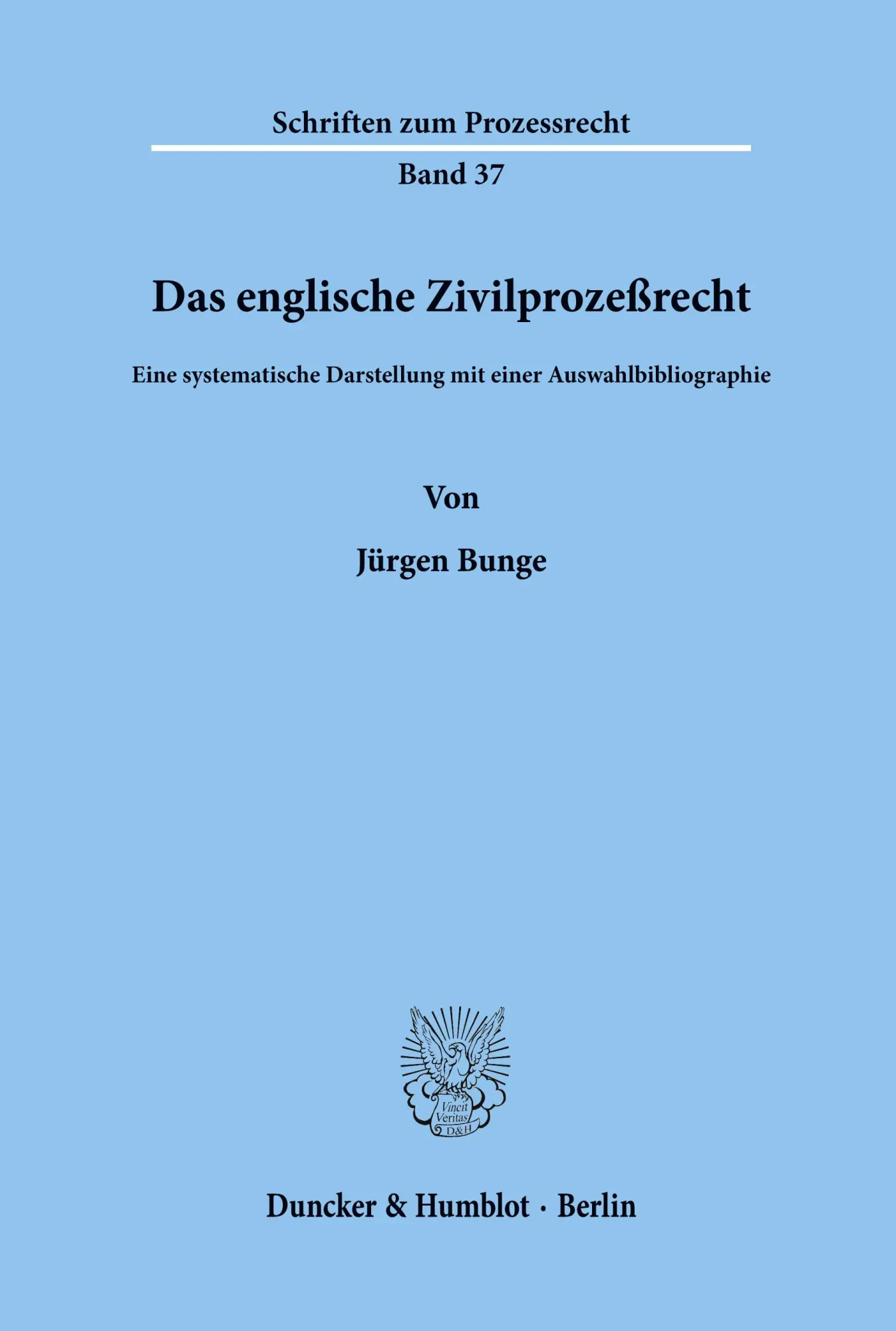 Cover: 9783428032587 | Das englische Zivilprozeßrecht. | Jürgen Bunge | Taschenbuch | 166 S.