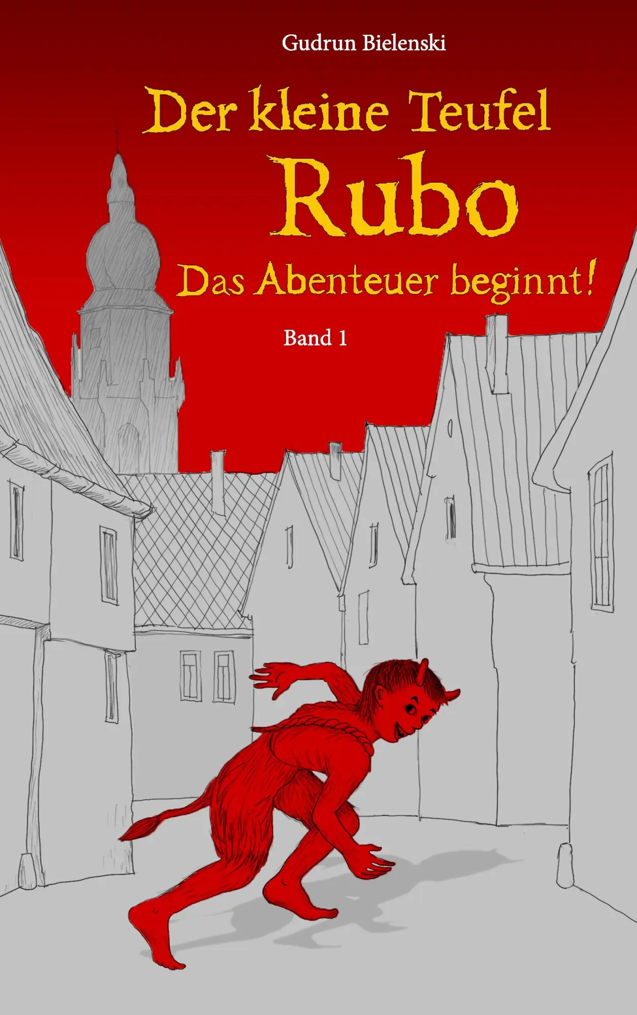 Cover: 9783739202587 | Der kleine Teufel Rubo | Das Abenteuer beginnt! | Gudrun Bielenski