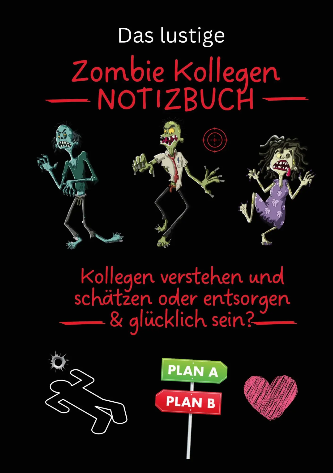 Cover: 9783757952587 | Das lustige ZOMBIE KOLLEGEN NOTIZBUCH | Pieter Pinsler | Taschenbuch