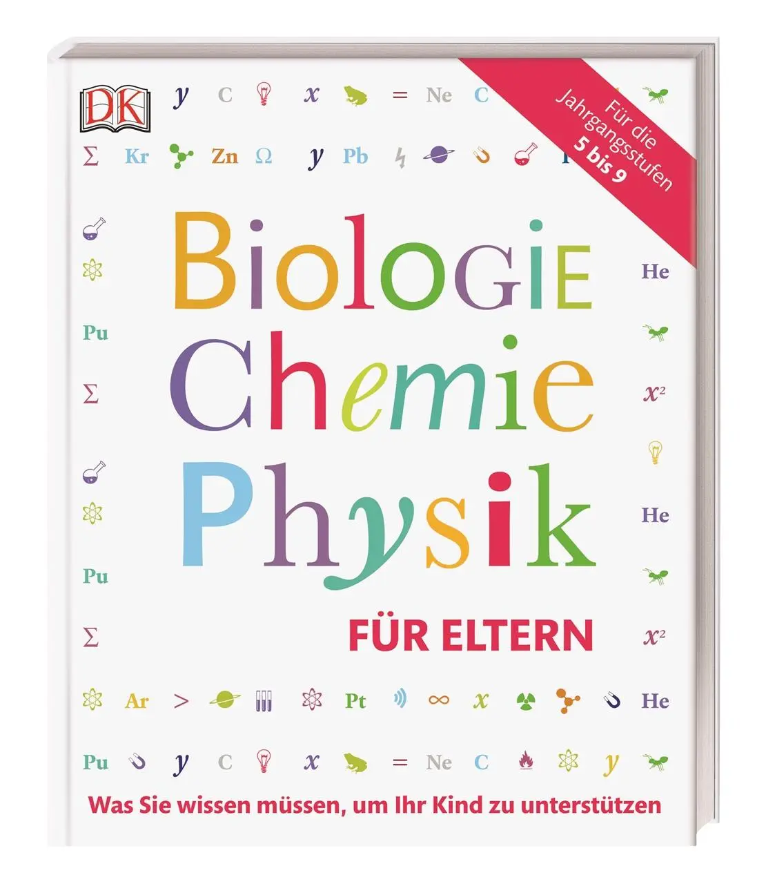 Cover: 9783831032587 | Biologie, Chemie, Physik für Eltern | DK Verlag | Taschenbuch | 264 S.