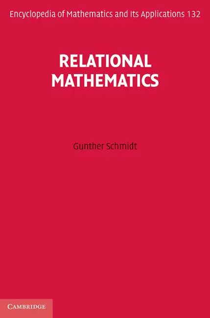 Cover: 9780521762687 | Relational Mathematics | Gunther Schmidt | Buch | Englisch | 2011