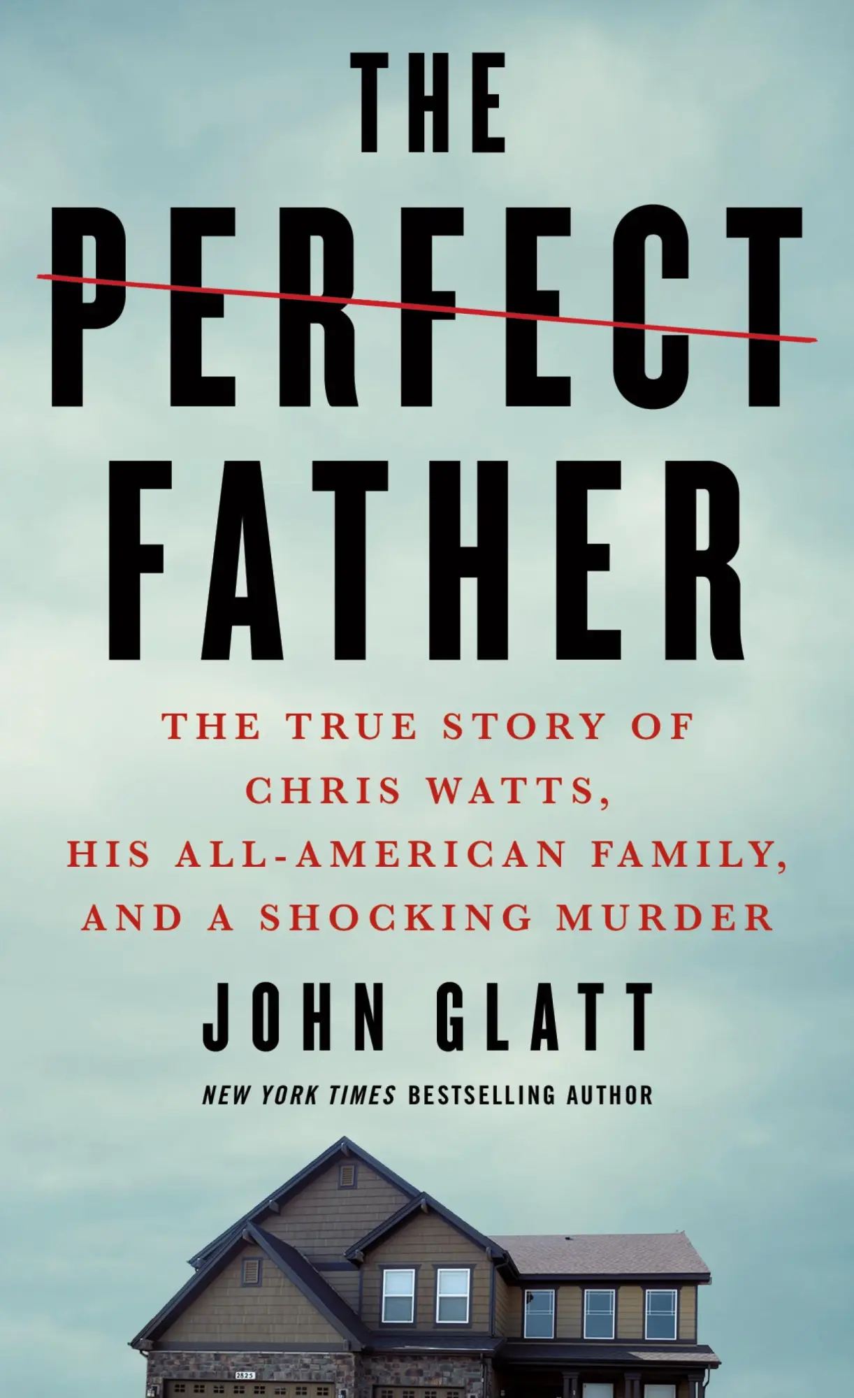 Cover: 9781250782687 | The Perfect Father | John Glatt | Taschenbuch | Englisch | 2021