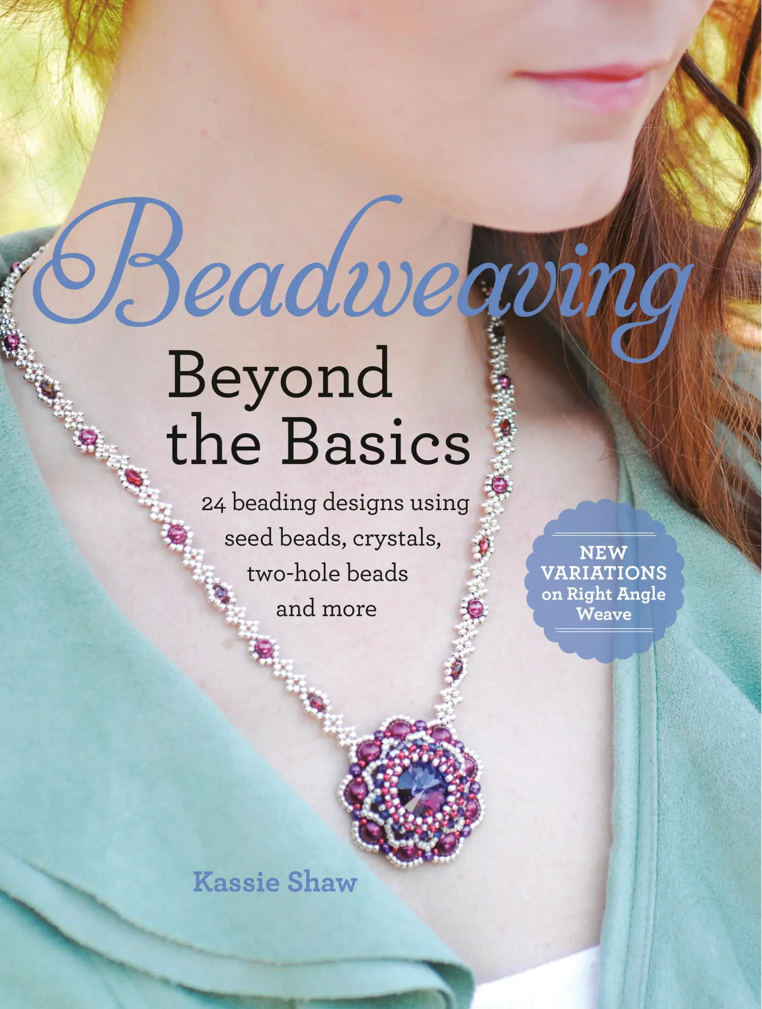 Cover: 9781440242687 | Beadweaving Beyond the Basics | Kassie Shaw | Taschenbuch | Englisch