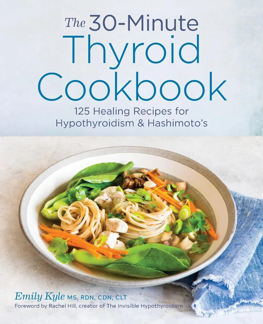 Cover: 9781641522687 | The 30-Minute Thyroid Cookbook | Emily Kyle | Taschenbuch | Englisch