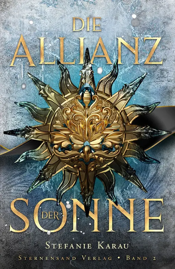 Cover: 9783038962687 | Die Allianz der Sonne (Band 2) | Stefanie Karau | Taschenbuch | 2023