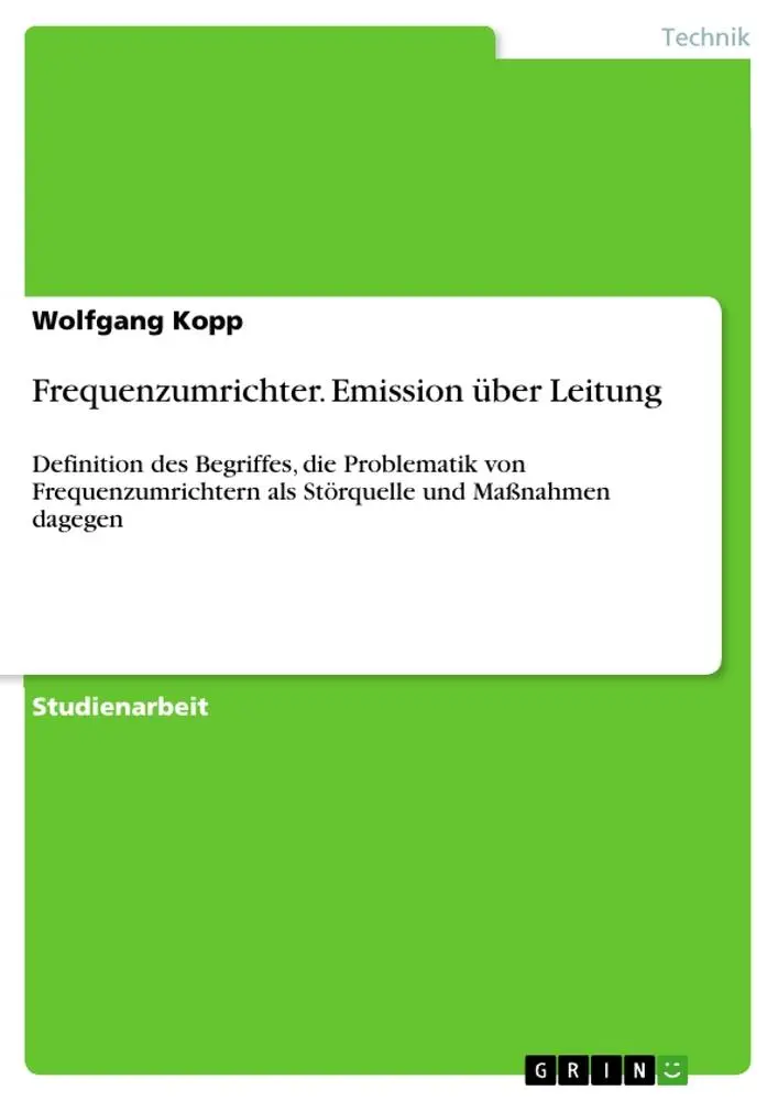 Cover: 9783638692687 | Frequenzumrichter. Emission über Leitung | Wolfgang Kopp | Taschenbuch