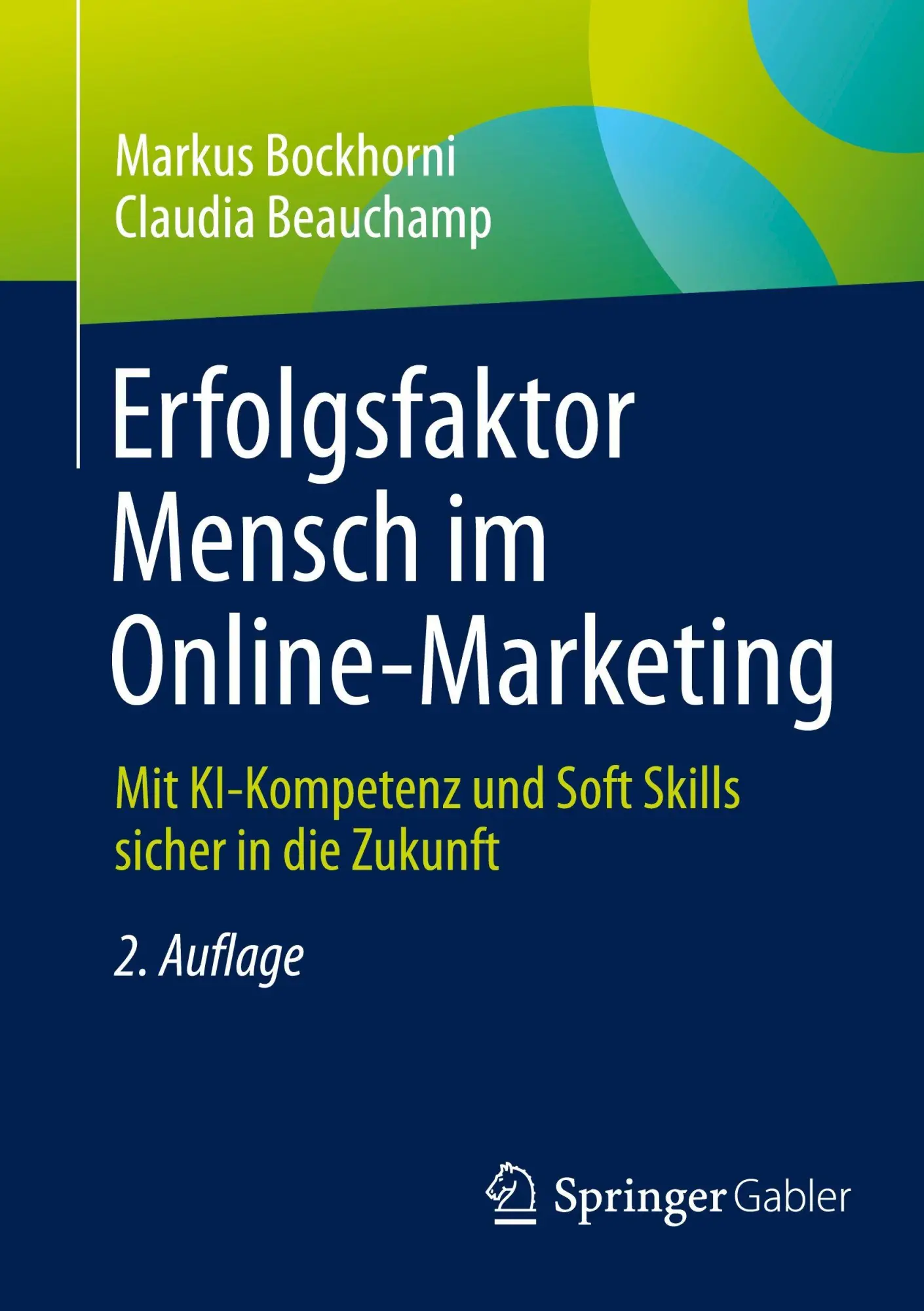Cover: 9783658492687 | Erfolgsfaktor Mensch im Online-Marketing | Markus Bockhorni (u. a.)