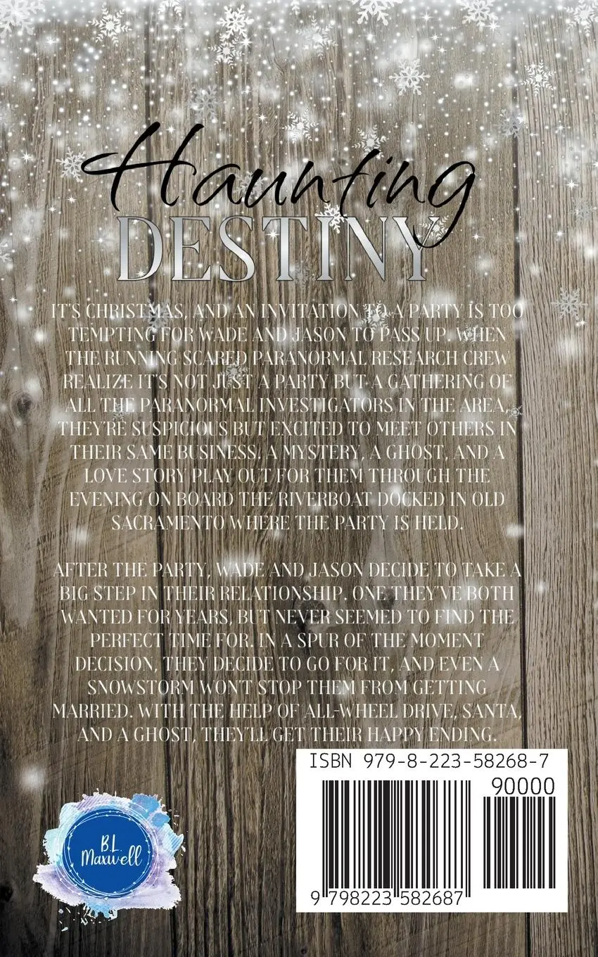 Rückseite: 9798223582687 | Haunting Destiny | Bl Maxwell | Taschenbuch | Englisch | 2023