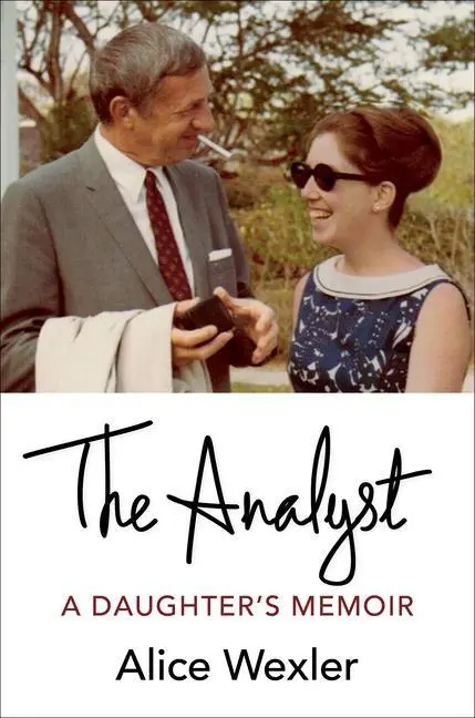 Cover: 9780231202787 | The Analyst | A Daughter's Memoir | Alice Wexler | Buch | Gebunden