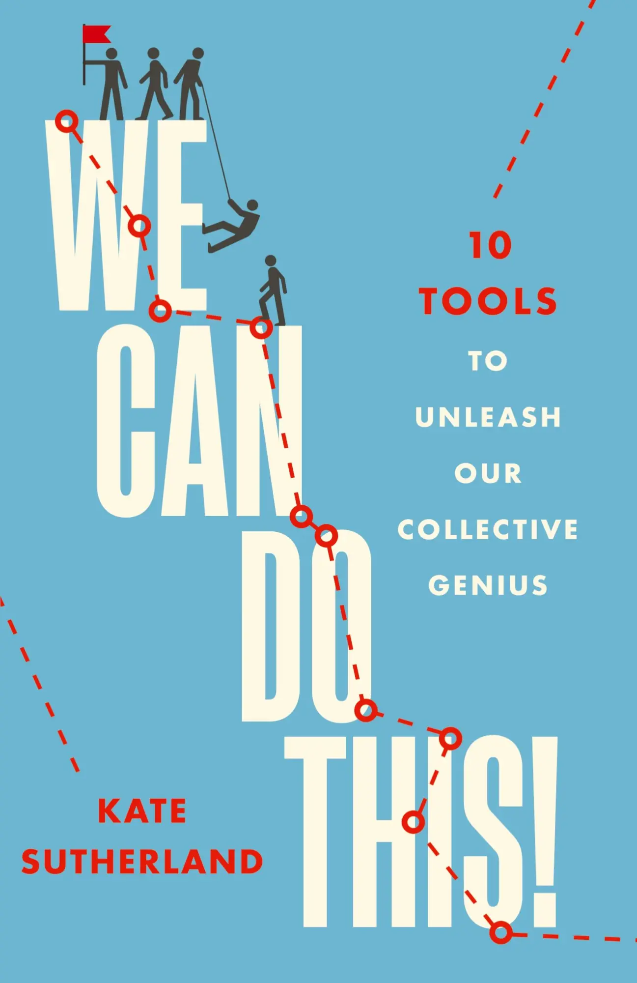 Cover: 9780986612787 | We Can Do This! | 10 Tools to Unleash Our Collective Genius | Buch