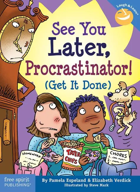 Cover: 9781575422787 | See You Later, Procrastinator! | (Get It Done) | Espeland (u. a.)