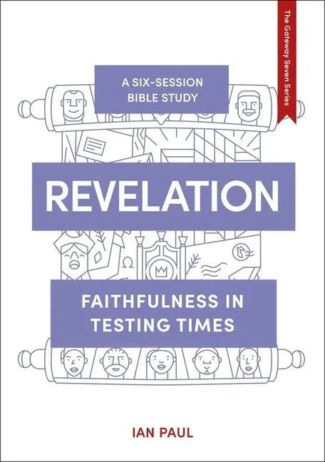 Cover: 9781789742787 | Revelation - Faithfulness in Testing Times | Ian Paul | Taschenbuch
