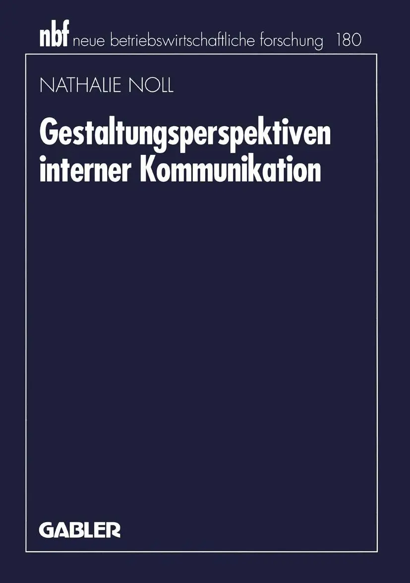 Cover: 9783409132787 | Gestaltungsperspektiven interner Kommunikation | Nathalie Noll | Buch