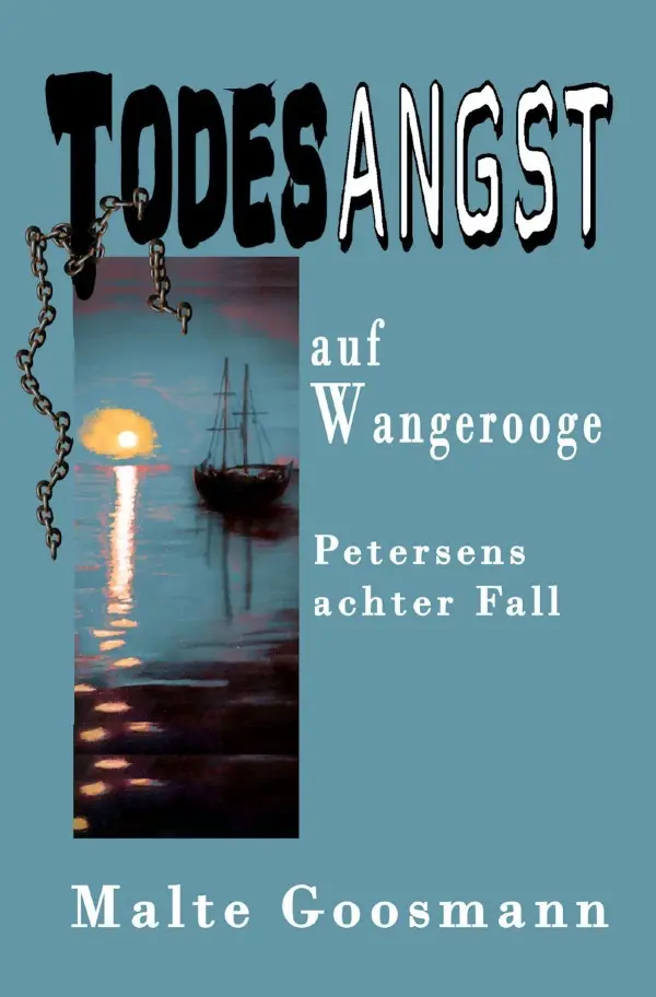 Cover: 9783758472787 | Todesangst auf Wangerooge | Petersens achter Fall | Malte Goosmann