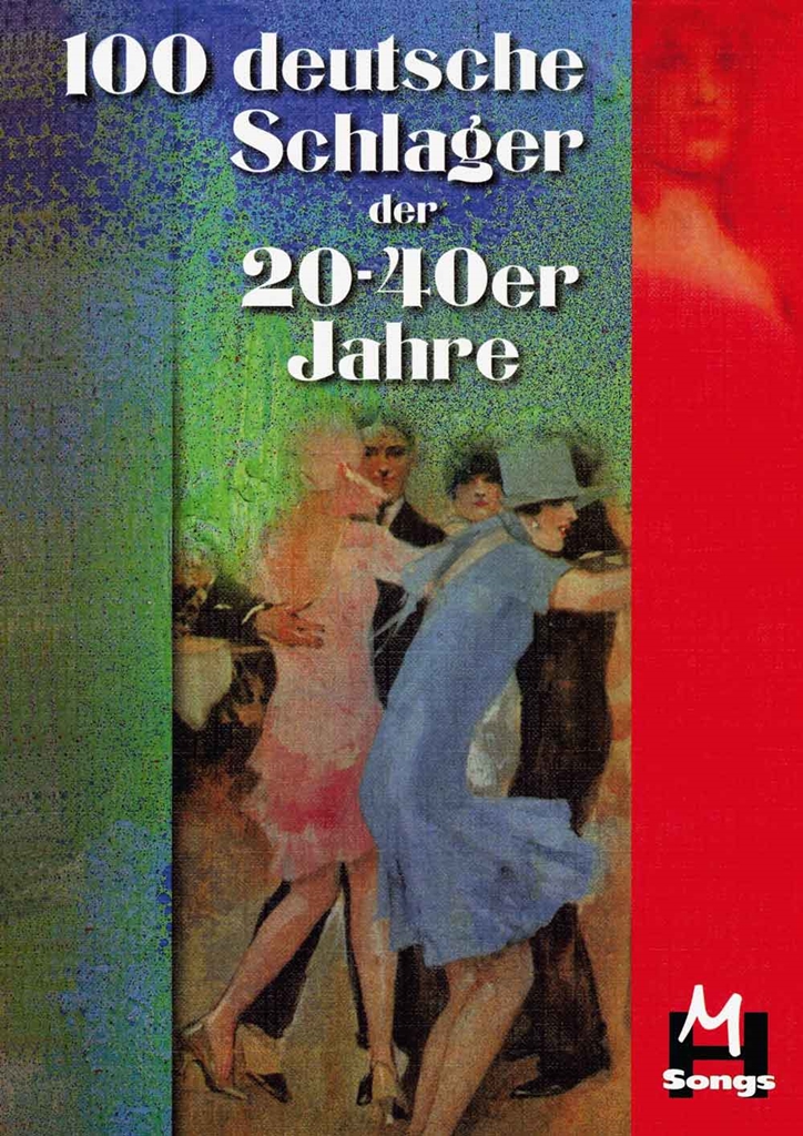 Cover: 9783954562787 | 100 deutsche Schlager der 20er bis 40er Jahre | Buch | 204 S. | 2022