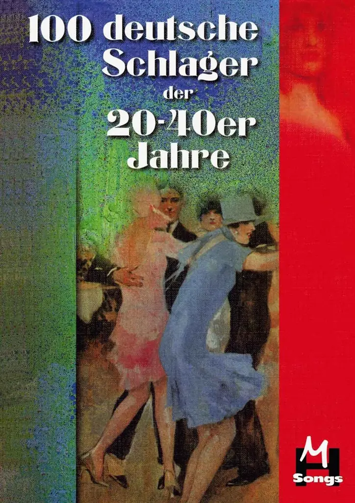 Cover: 9783954562787 | 100 deutsche Schlager der 20er bis 40er Jahre | Buch | 204 S. | 2022