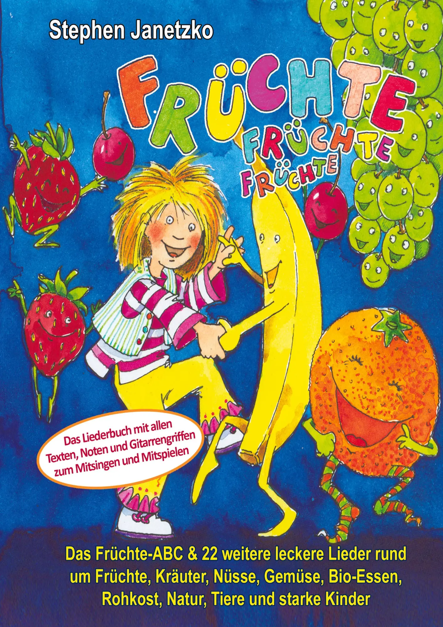 Cover: 9783957222787 | Früchte, Früchte, Früchte - Das Früchte-ABC und 22 weitere leckere...