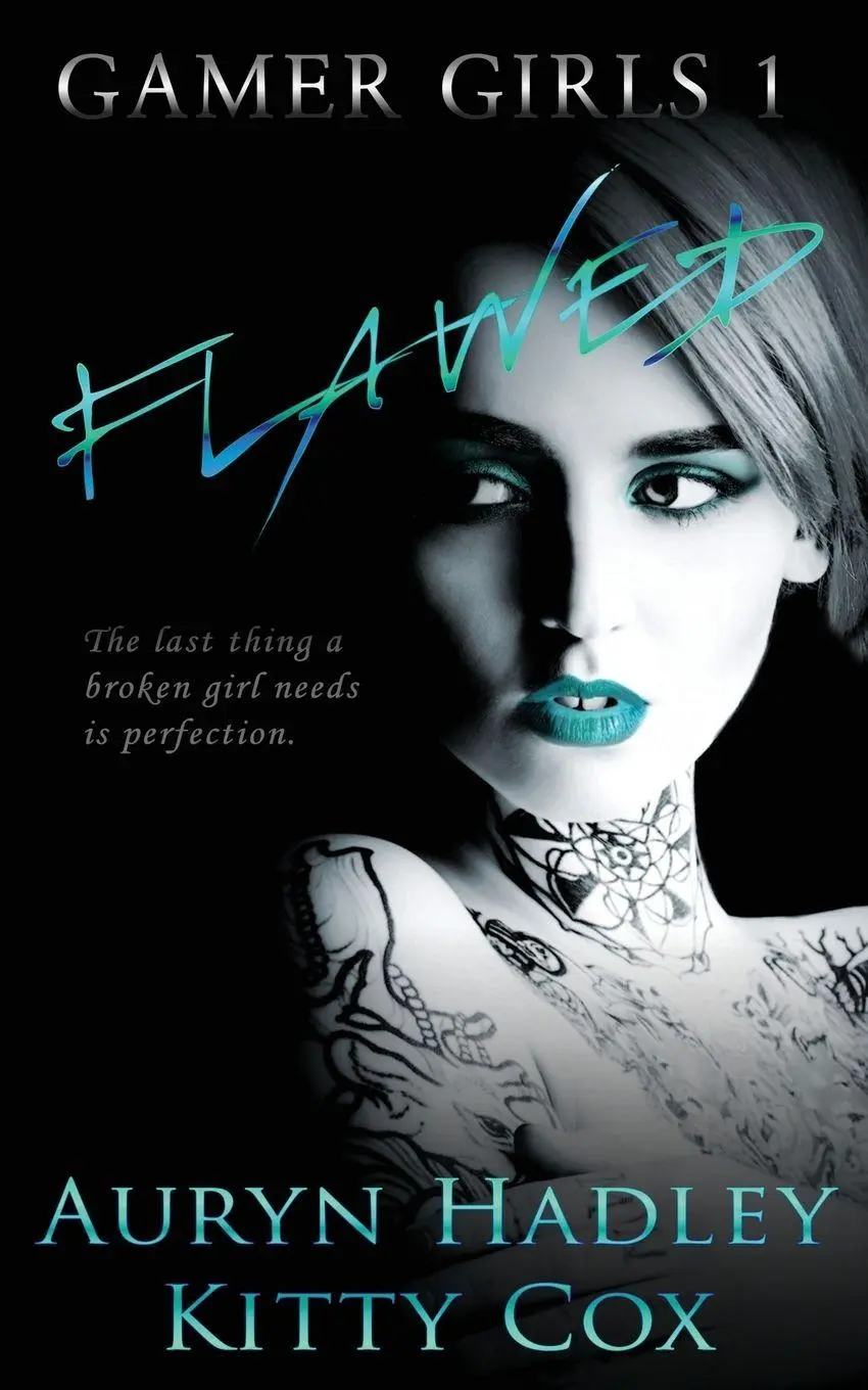 Cover: 9798349302787 | Flawed | Auryn Hadley (u. a.) | Taschenbuch | Gamer Girls | Englisch