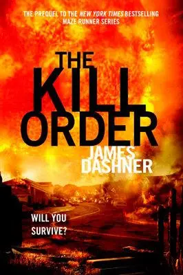 Cover: 9780385742887 | The Kill Order | The Origin of the Maze Runner | James Dashner | Buch