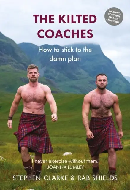 Cover: 9781910022887 | The Kilted Coaches | How to Stick to the Damn Plan | Shields (u. a.)
