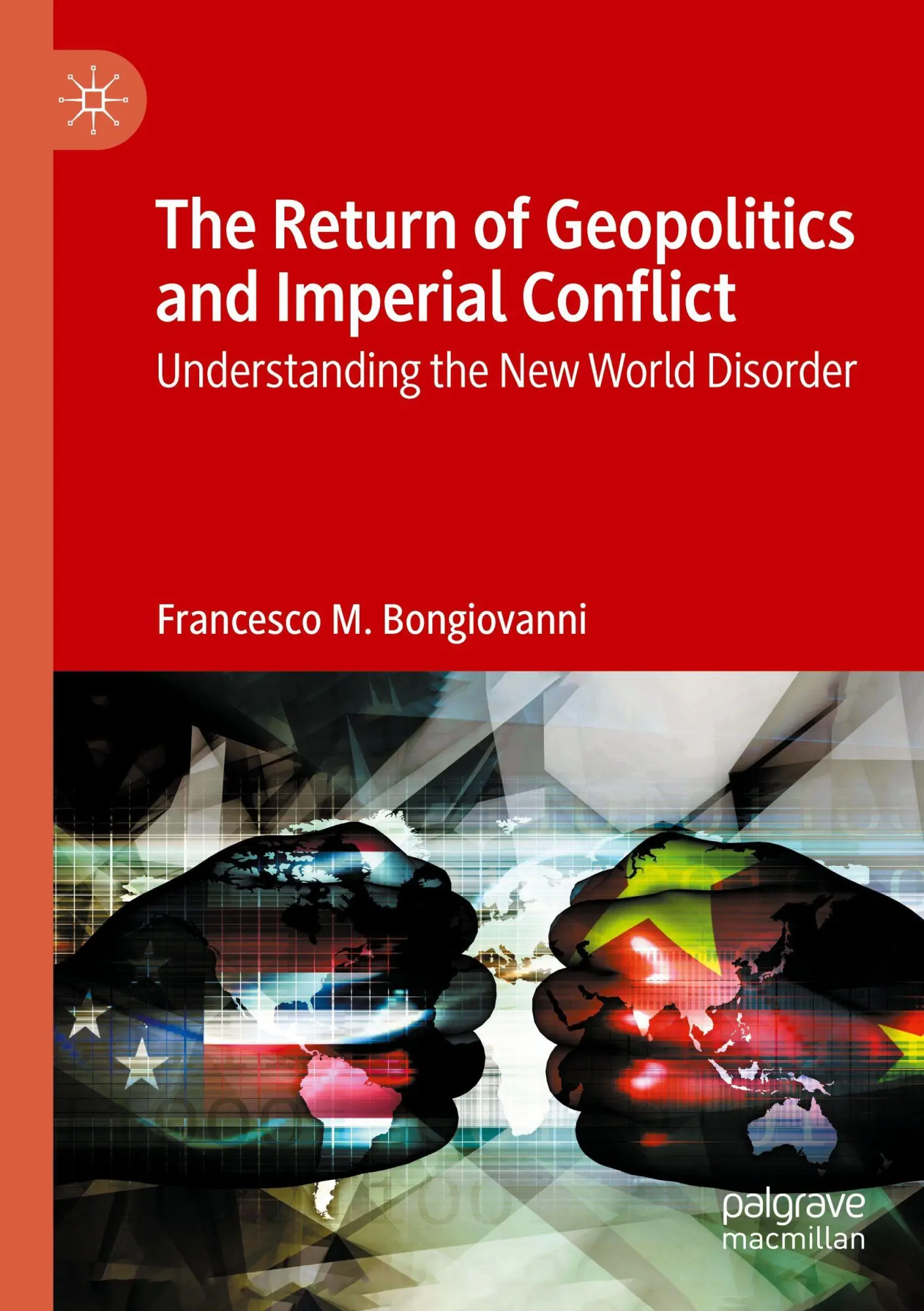 Cover: 9783031602887 | The Return of Geopolitics and Imperial Conflict | Bongiovanni | Buch