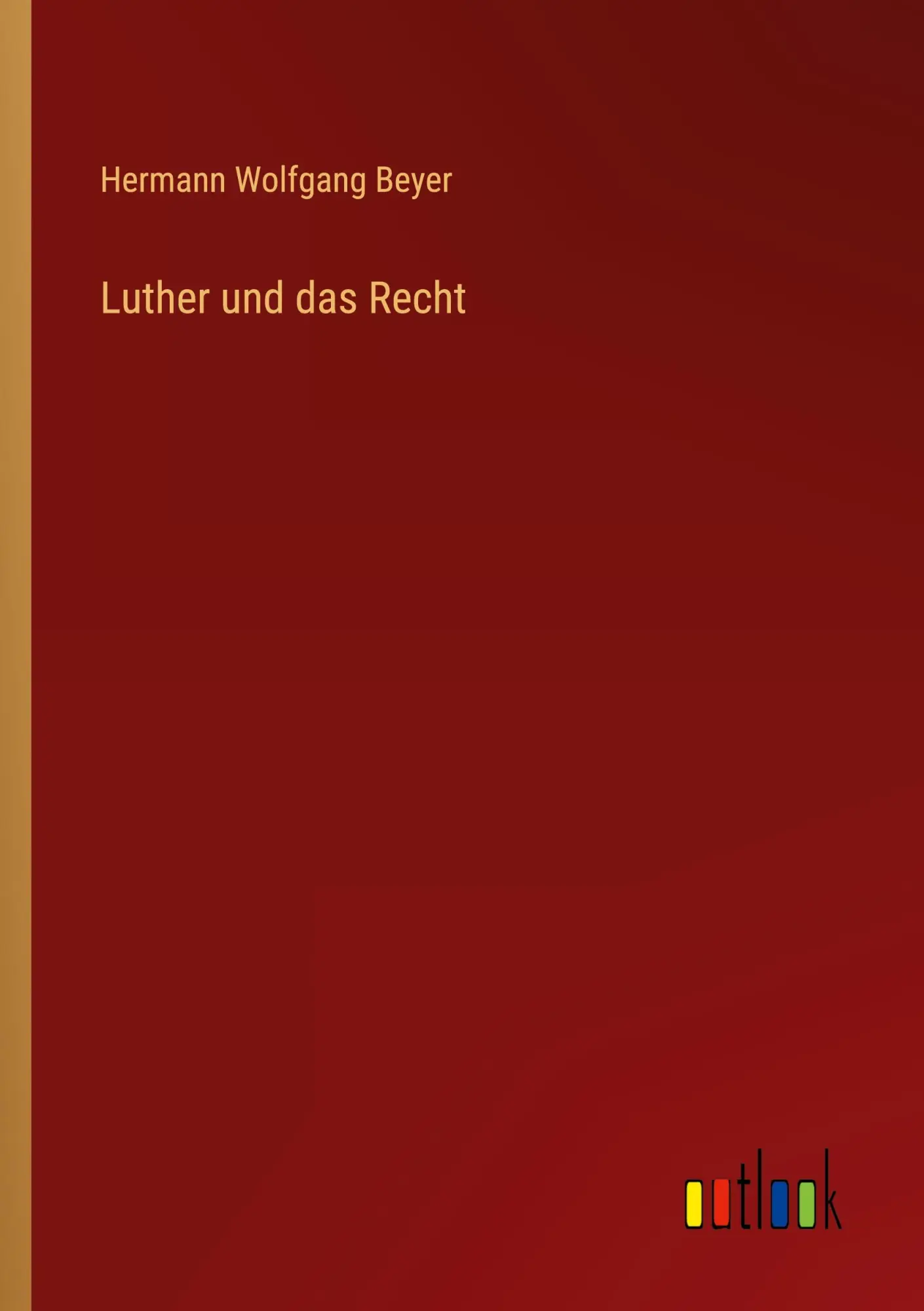 Cover: 9783368612887 | Luther und das Recht | Hermann Wolfgang Beyer | Taschenbuch | 68 S.