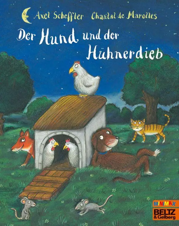 Cover: 9783407762887 | Der Hund und der Hühnerdieb | Vierfarbiges Bilderbuch | Taschenbuch