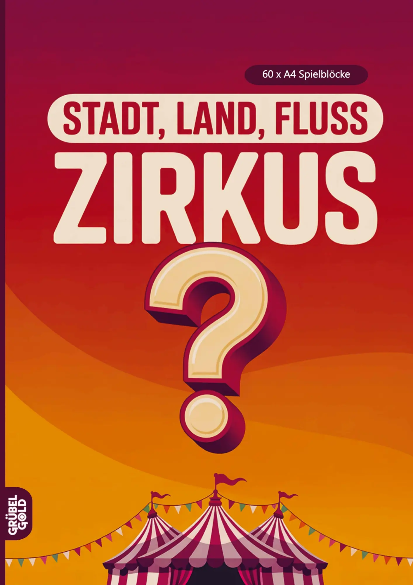 Cover: 9783693192887 | Stadt, Land, Fluss, Zirkus | Grübelgold Rätselhefte | Taschenbuch