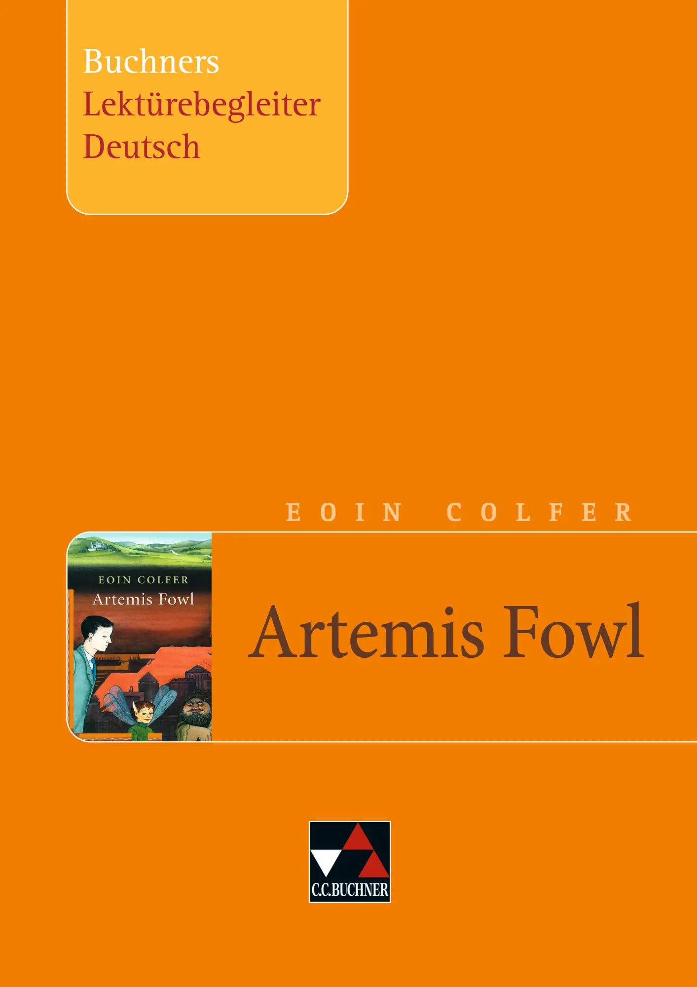 Cover: 9783766142887 | Eoin Colfer, Artemis Fowl. Buchners Lektürebegleiter Deutsch | Buch