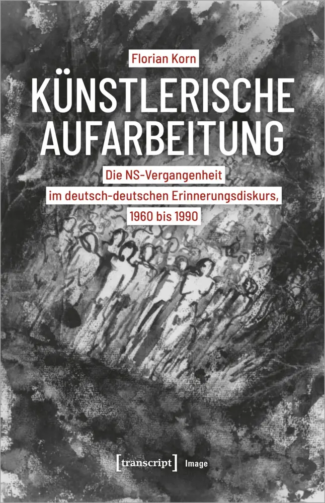 Cover: 9783837662887 | Künstlerische Aufarbeitung | Florian Korn | Taschenbuch | 340 S.