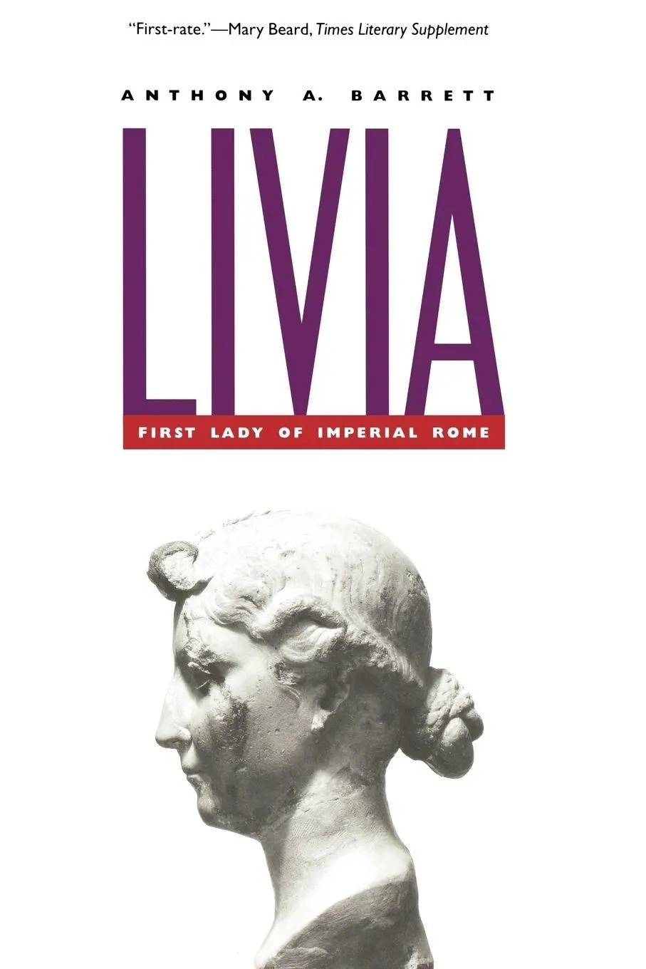 Cover: 9780300102987 | Livia | First Lady of Imperial Rome | Anthony A. Barrett | Taschenbuch