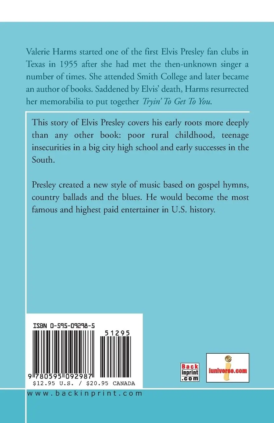 Rückseite: 9780595092987 | Tryin' to Get to You | The Story of Elvis Presley | Valerie Harms