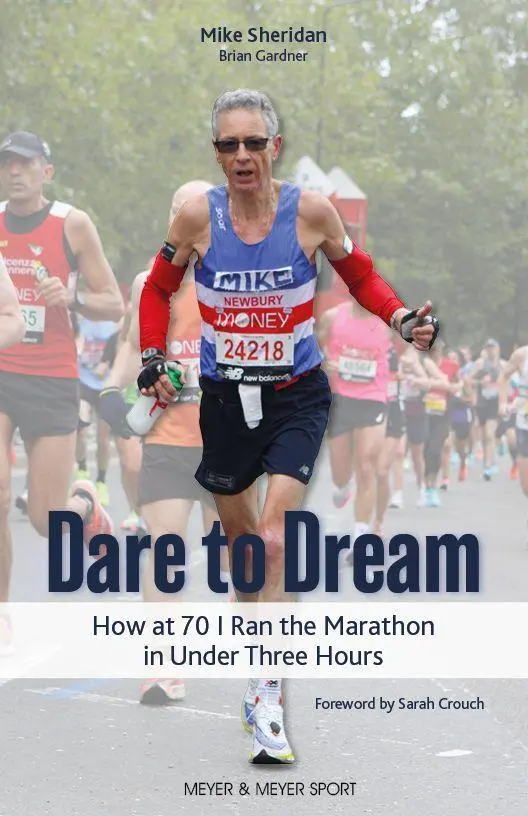 Cover: 9781782552987 | Dare to Dream | How at 70 I ran the Marathon in Under Three Hours