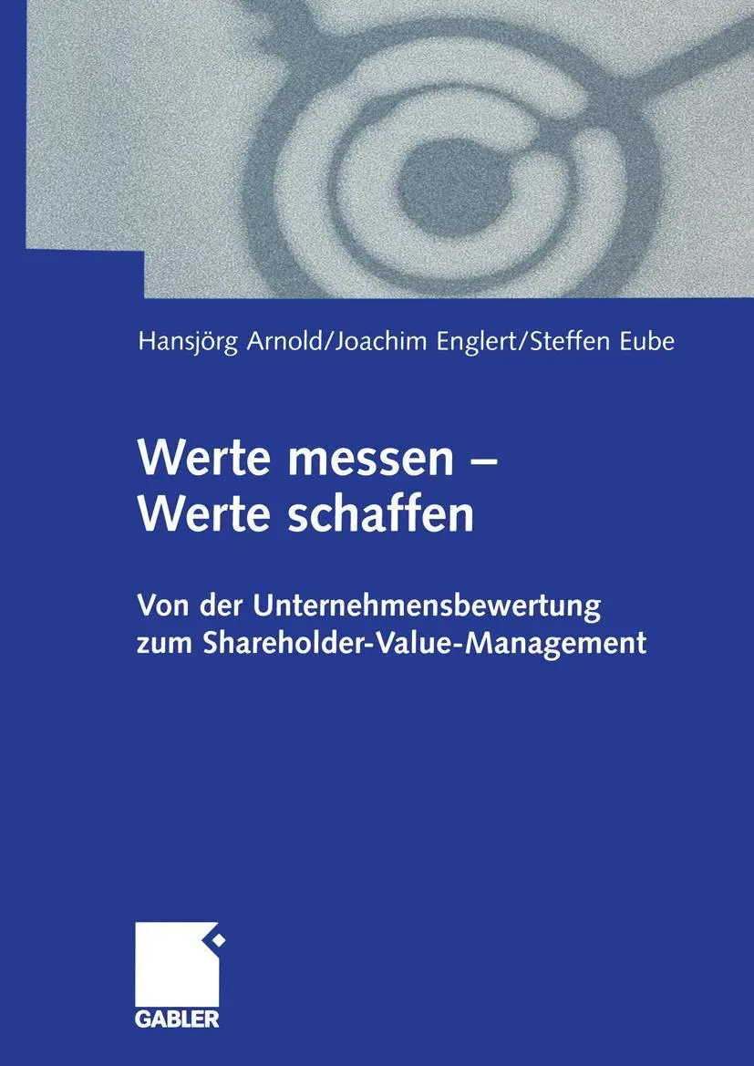 Cover: 9783322822987 | Werte messen - Werte schaffen | Hansjoerg Arnold (u. a.) | Taschenbuch