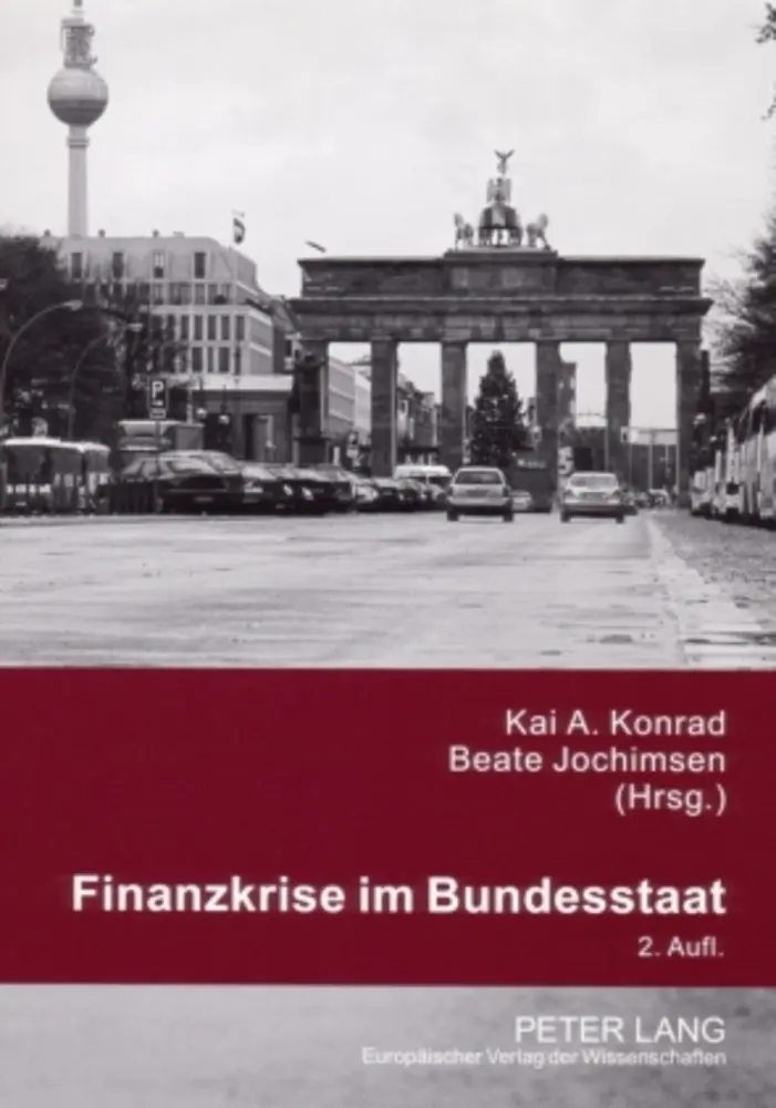 Cover: 9783631562987 | Finanzkrise im Bundesstaat | 2., korrigierte Auflage | Konrad (u. a.)