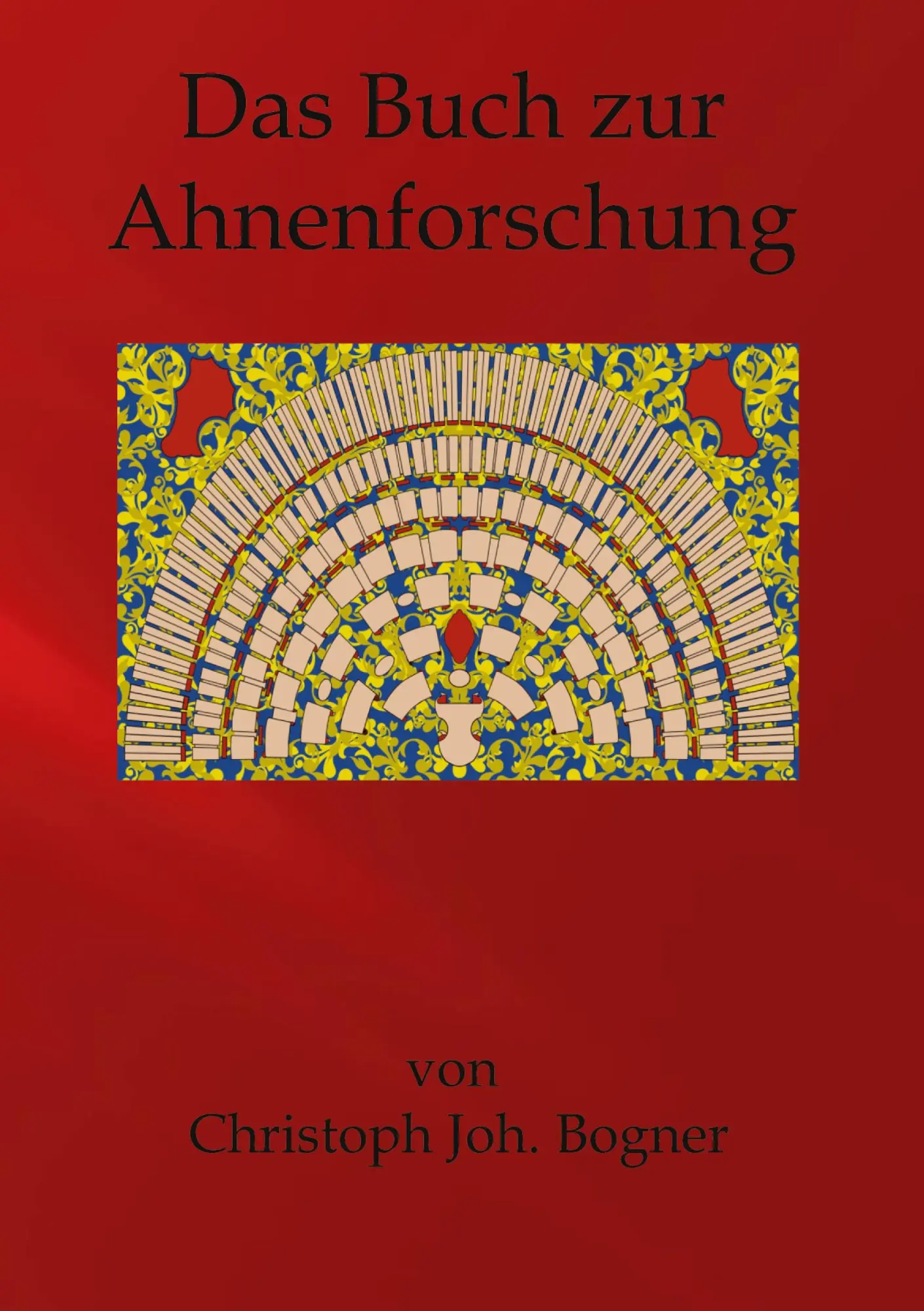 Cover: 9783756232987 | Das Buch zur Ahnenforschung | von den Anfängen zur fertigen Gestaltung