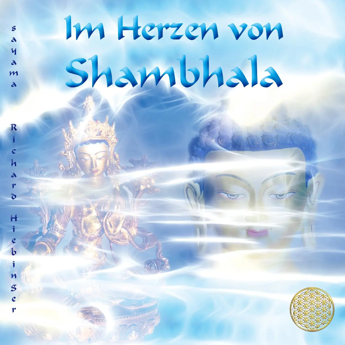 Cover: 9783954472987 | Im Herzen von Shambhala | Richard) Sayama (Hiebinger | Audio-CD | 4 S.